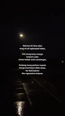 #quotesjowo Mlampah seng ati ati nggeh 😊