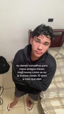 tu ta falando isso pq tem 15 anos..