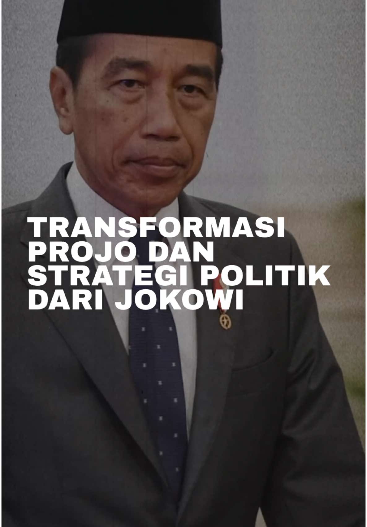 Strategi Politik Jokowi #Projo 