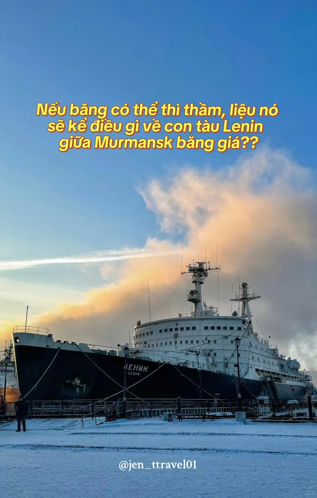 #dulichnga #lenin #murmansk #xuhuong #jen_ttravel01 