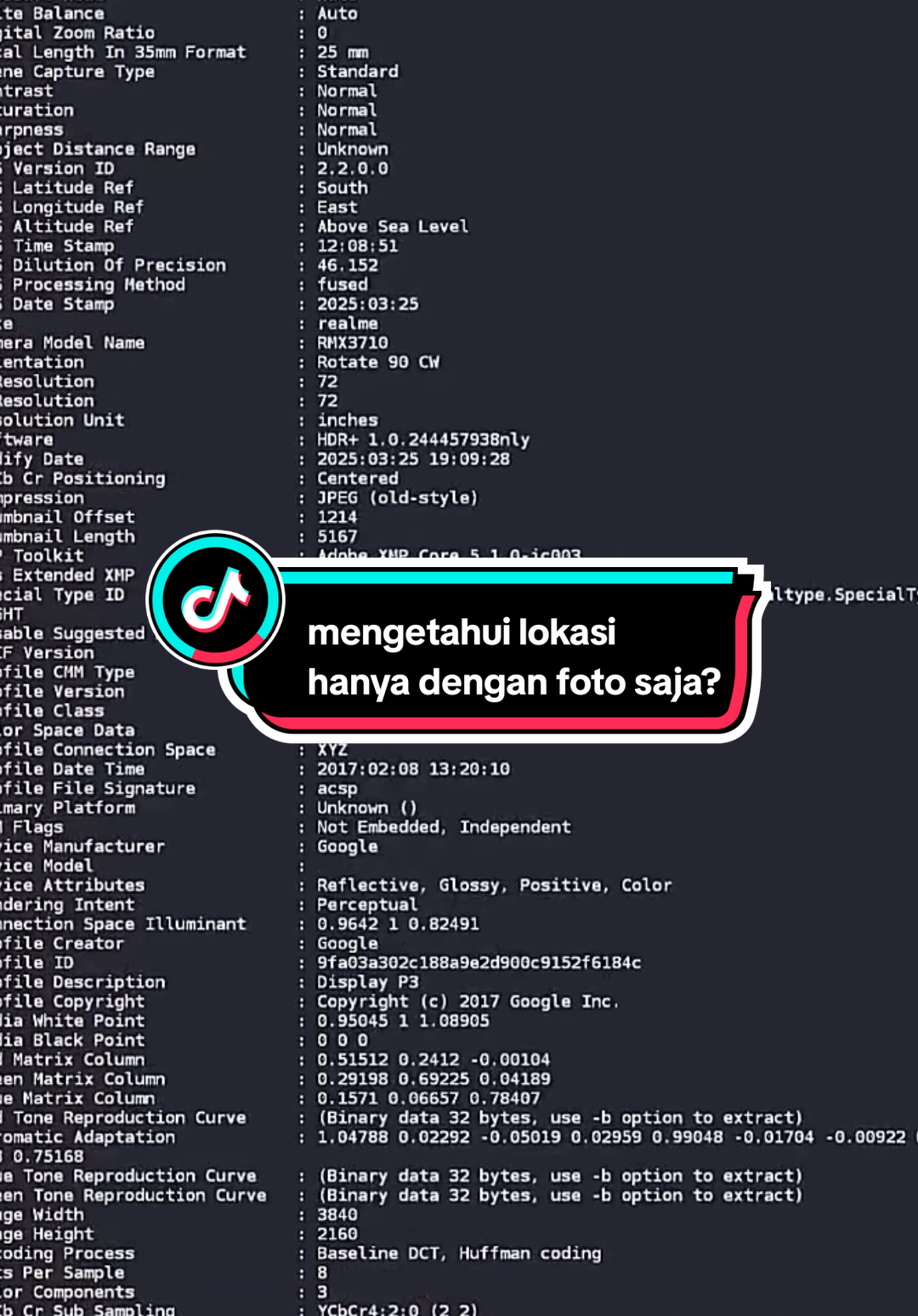 Mengetahui lokasi dengan sebuah foto?. kenalin nih : ExifTool ExifTool adalah program command‑line buat membaca, mengubah, atau menghapus metadata file (foto, video, audio, PDF, dll.). Cocok buat ngecek info tersembunyi (tanggal, kamera, GPS) atau ngilangin data privat sebelum share. Contoh cepat: Mengetahui lokasi foto tersebut di ambil : exiftool foto.jpg -gpslatitude -gpslongitude Lihat metadata: exiftool foto.jpg Hapus GPS: exiftool -gps:all= foto.jpg #cybersecurity #pengetahuan #exiftool #termux  #fypシ゚ 