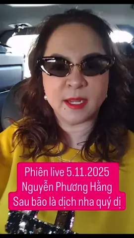 Phiên live 5.11.2025 Nguyễn Phương Hằng  Sau bão là dịch nha quý dị #nguyenphuonghang #fanchinhnghia 
