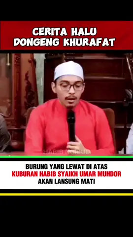 CERITA HALU DONGENG KHURAFAT. Burung yang lewat di atas kuburan Habib Syaikh Umar Muhdhor akan lansung mati. Ahlul Bid'ah itu pendusta dan perusak islam dari dalam.  #faedahsingkat #kajiansunnah #dakwahsalafiyyah #kajianislam #islmicvideo 