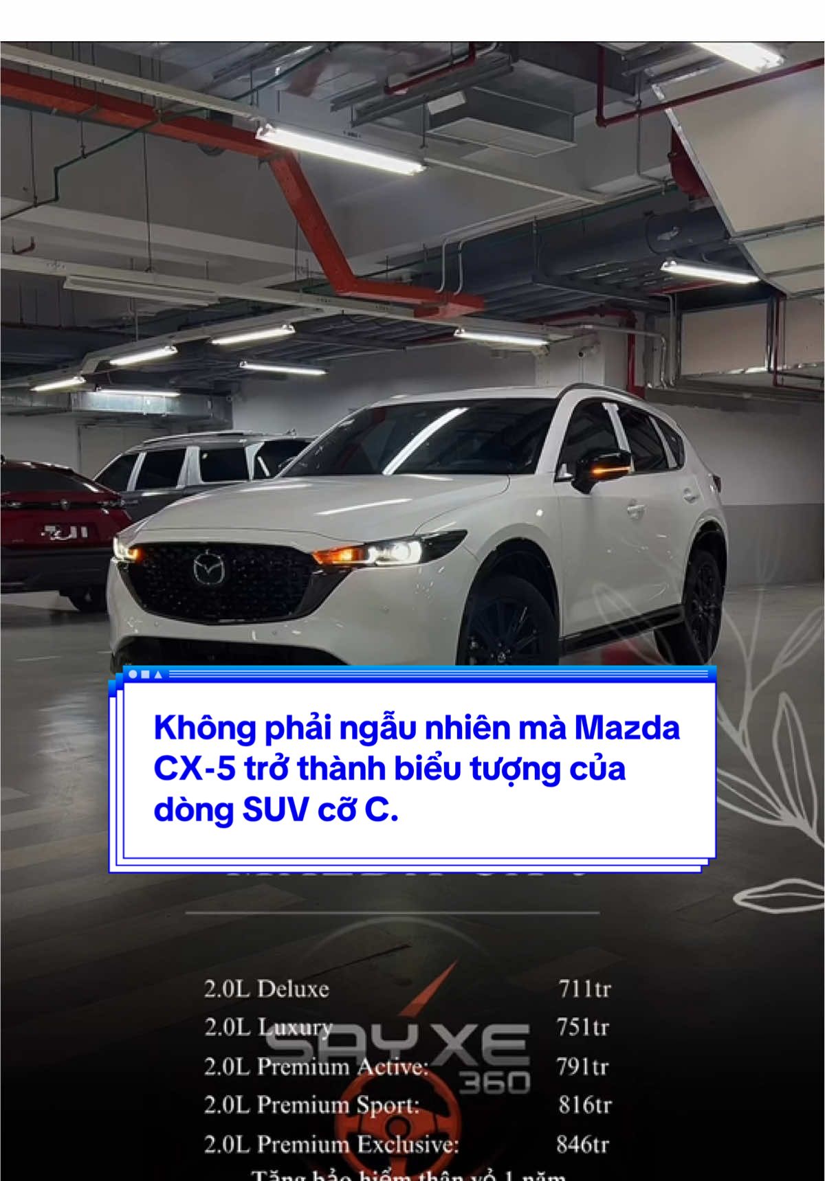 Không phải ngẫu nhiên mà Mazda CX-5 trở thành biểu tượng của dòng SUV cỡ C. #mazdacx5 #cx5 #review #suv #sayxe360 