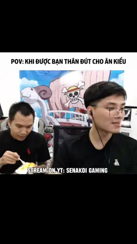 Khi được bạn thân đút cho ăn kiểu #sena 