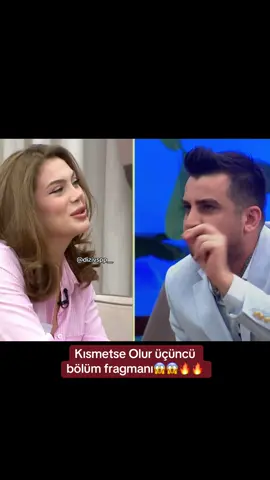 Kısmetse Olur üçüncü bölüm fragmanı😱😱🔥🔥#fragman #kısmetseolur #olay #keşfet #global 
