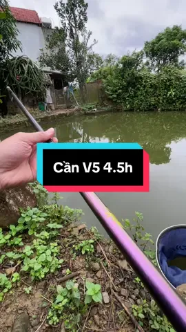 Cần V5 4.5h th3 .Bảo Hành 2 Năm 2 Lóng Miến Phí. Cần Câu Cá Tổng Hợp Tải Cá 12kh Quay Đầu , Tải Tĩnh 2.2-2.8kg . Chất Liệu Carbon 30+40T . Cần Nhẹ Giữ Trục Thẻo Tốt Ba Cá Cảm Giác .. #cauca #caucagiaitri #ngovanquan68 