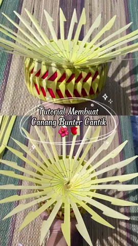 Tutorial Membuat Canang Bunter Cantik🌹🌺 Solusi buat yang punya busung/janur kecil - kecil, bisa banget buat canang seperti ini😍🥰 #canang #canangsari #geboganbali #cananggebogan #galungan #balinese 