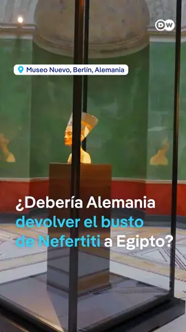 Los museos europeos están llenos de tesoros del mundo antiguo. Pero… ¿es legítimo que tantas obras de otras culturas permanezcan aquí? #dwmagacines #dweuromaxx