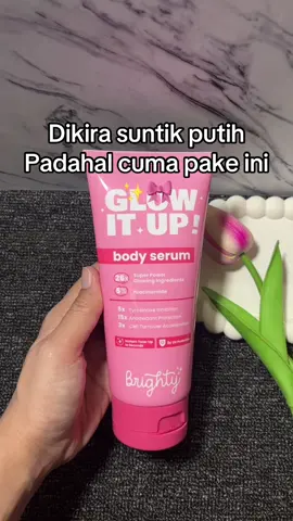 #brighty #brightyindonesia #brightybodyserum 
