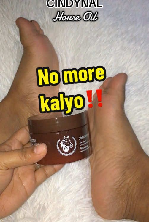 NO MORE KALYO NA dito sa CINDYNAL Horse Oil hand foot moisture cream #cindynal #horseoilhandcream #handandfootcream #moisturizer #fyp 