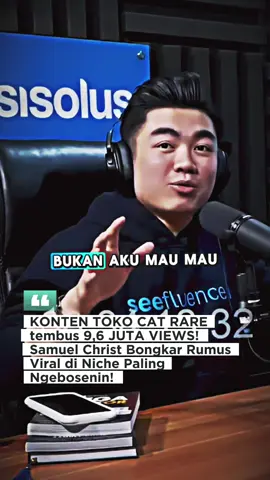 Konten Toko cat aja bisa tembus jutaan view🥵 #samuelchrist #seefluencer #miliardermudaindonesia @Samuel Christ 