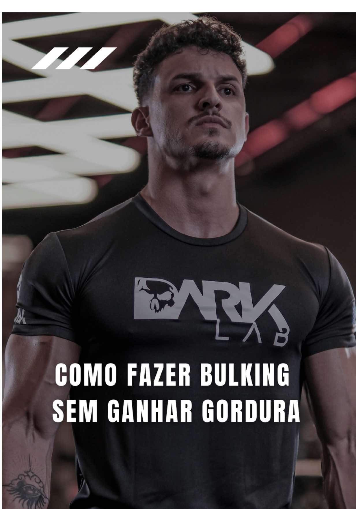 Como fazer um bulking inteligente 🔥🔥 🏷️EDUARDO nos melhores suplementos do mercado @Dark Lab  #musculo #darklabteam #bulking #hipertrofia #ganhodemassa