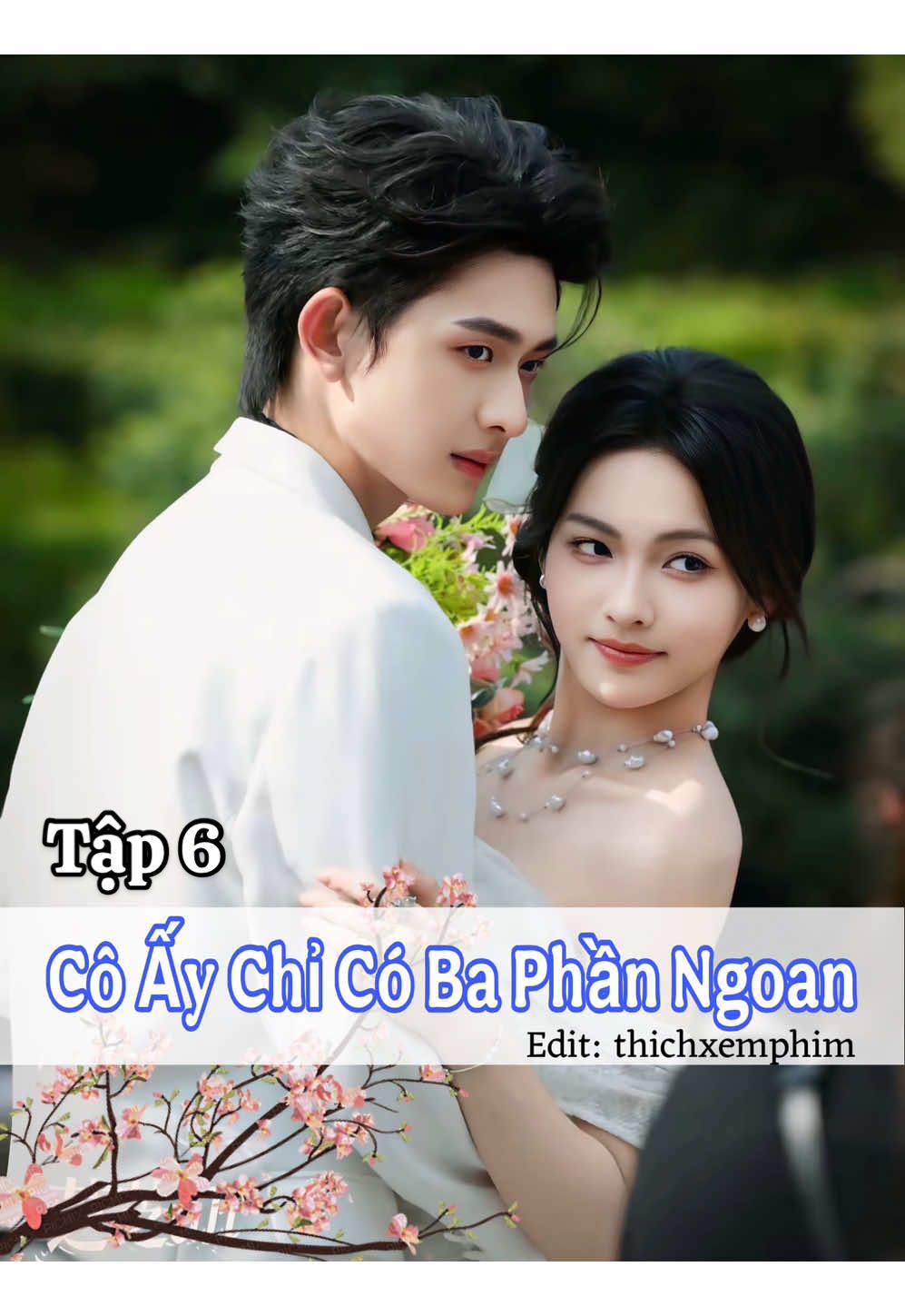 Tập 6 𝐏𝐡𝐢𝐦: CÔ ẤY CHỈ CÓ BA PHẦN NGOAN  𝐃𝐢𝐞̂̃𝐧 𝐯𝐢𝐞̂𝐧:  ♦️Trần Thiêm Tường / 陳添祥 ♦️Trần Vũ Linh / 陳羽翎 - Nội dung: (Thời Âm từ nhỏ bị gia đình họ Thời hành hạ, còn bị dùng làm công cụ liên hôn. Để báo thù, cô đã sắp đặt để quen biết thiếu gia Hàn gia là Hàn Trạm, lợi dụng anh để vạch trần tội ác của Thời Thanh Hòa (时青禾) và cha, giành lại di tác của mẹ, phản công nhà họ Thời. Thời Âm, từ một “con mồi ngoan ngoãn giả vờ”, quyết định hợp tác với “kẻ phong lưu” Hàn Trạm, bởi thà cưới một gã trăng hoa còn hơn một “ngụy quân tử thâm tình giả tạo”.)                 #reviewphim #phimngan #phimtrungquoc #phimhay #phimhaymoingay