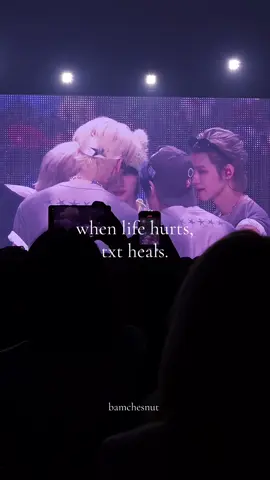 the sudden realisation that at the end on the day, txt is all I’ve got. I will love you always, my 5.