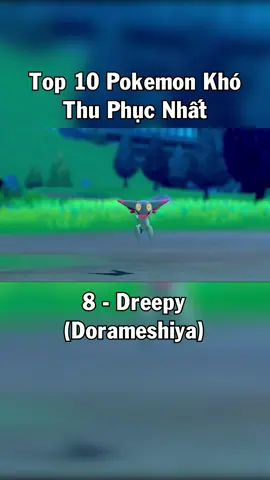 Pokemon Dreepy (Dorameshiya) - Top 10 Pokemon Khó Thu Phục Nhất (P.3) #pokemon #pokemontiktok #dreepy