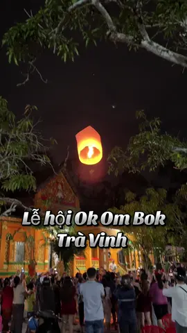 Thả đèn trời. Lễ hội Ok Om Bok tại Trà Vinh 🎋 #okombok  #khmer #lễ_hội_ok_om_bok  #thả_đèn_trời  #trà_vinh 