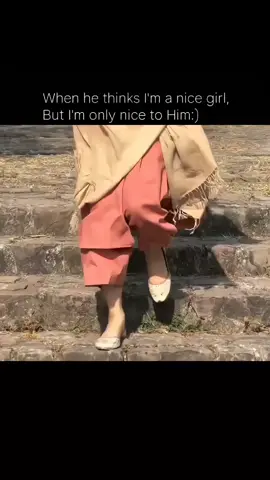 When he thinks I'm a nice girl but I'm only nice to him🫶🌸