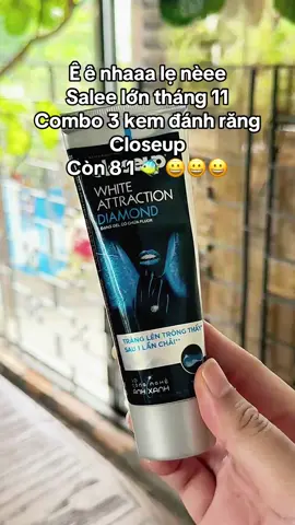 Combo 3 Kem Đánh Răng Dạng Gel Closeup  #kemdanhrang #closeup #xuhuong #TikTokShop1111 #SaleVuiNhatNam 