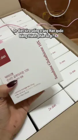 Siro uống trắng gấp 10 lần phin ngậm trắng của hàn bảng thành phần ?? #drdiet