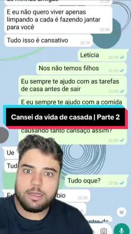 Cansei da vida de casada | Parte 2 #históriasdowhatsapp #conversasreais #laudabahia #historiareal #historiaviral  Conversa: @zapflixofc
