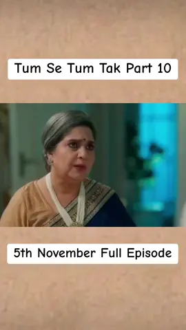 Tum say Tum Tak Part-10 #tumsaytumtakdrama #hindi #drama #foryou #fyp