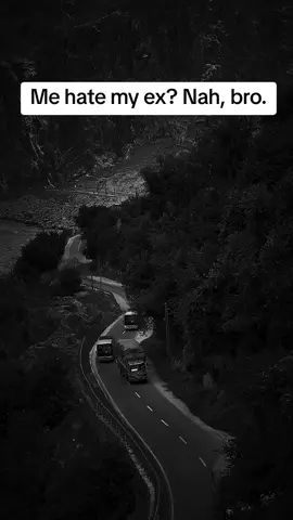 Me hate my ex? Nah, bro. #foryou #foryoupage #virall #motivation_quotes #USA 