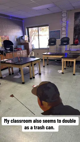 Throw your trash away! I ain’t your mama! 