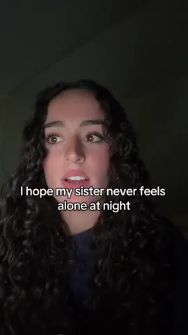 i hope my sister never feels alone at night…🌷🤍 #poetrytok #spokenpoetry #originalpoem 