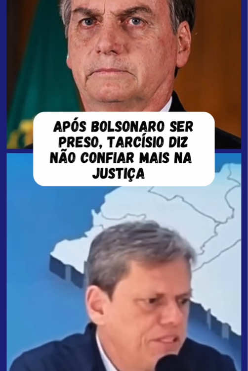 Tarcísio de Freitas governador de São Paulo, deixa de confiar na justiça, após Bolsonaro ser preso  - - - - #tarcisiodfsp  ⁠#tarcisiodefreitas  ⁠#tarcisiocortes #bolsonaro @Tarcisiogdf 