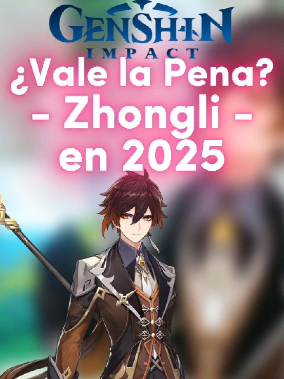 ¿Vale la Pena tirar por Zhongli en 2025? Análisis según el meta actual. #GenshinImpact #genshin #genshinguide #minip3d #zhongli 