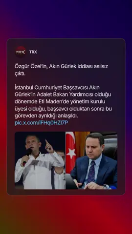 Ne Düşünüyorsunuz??? Yorumlarda Buluşalım... Özgür Özel’in, Akın Gürlek iddiası asılsız çıktı.  İstanbul Cumhuriyet Başsavcısı Akın Gürlek’in Adalet Bakan Yardımcısı olduğu dönemde Eti Maden’de yönetim kurulu üyesi olduğu, başsavcı olduktan sonra bu görevden ayrıldığı anlaşıldı. #chp #chpzihniyeti #ekremimamoglu #keşfetbeniöneçıkar #keşfetteyizzz 