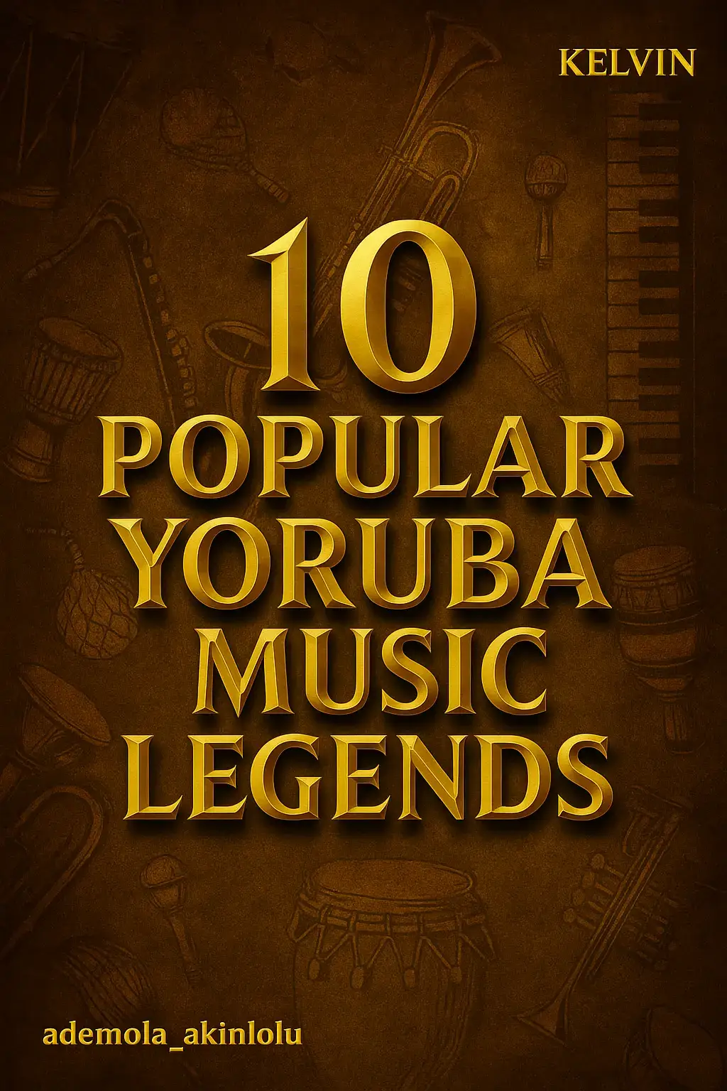 10 POPULAR YORUBA MUSIC LEGENDS