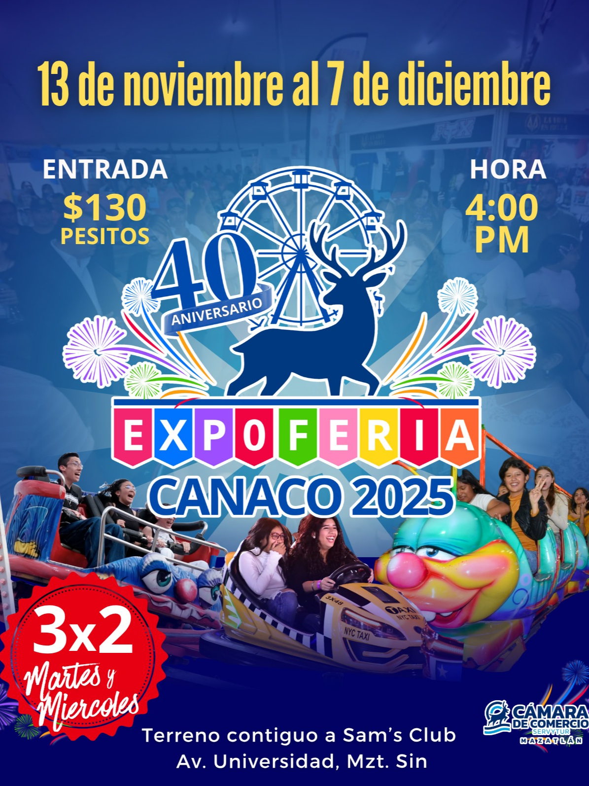 🎡 ¡Regresa la feria más esperada del año! Del 13 de noviembre al 7 de diciembre, disfruta la #ExpoFeriaCANACO2025 🎠 Sólo $130 la pulsera y súbete todas las veces que quieras a los mejores juegos mecánicos 😍 🎤 Conciertos GRATIS con tu pulsera todos los viernes y sábados 🎟️ Martes y miércoles con promo 3x2 en entradas 📍 Te esperamos junto a Sam’s Club, Av. Universidad, Mazatlán. 🕓 Abrimos desde las 4:00 pm 💫 ¡Vive la emoción, los juegos y la música con toda tu familia! Pulseras disponible sólo en taquillas. #ExpoFeriaCANACO #Mazatlán #Feria2025 #DiversiónFamiliar #ConciertosGratis #JuegosMecánicos