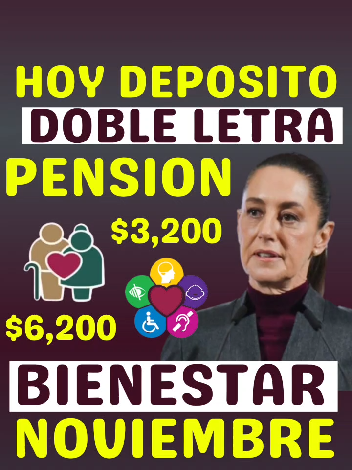 #hoy #deposito #doble #letra #pago #pension #bienestar #noviembre #2025 #adultosmayores #discapacidad #mujeresbienestar #pensionbienestar #65ymas #pension65 #pensionadultosmayores #pensiondiscapacidad