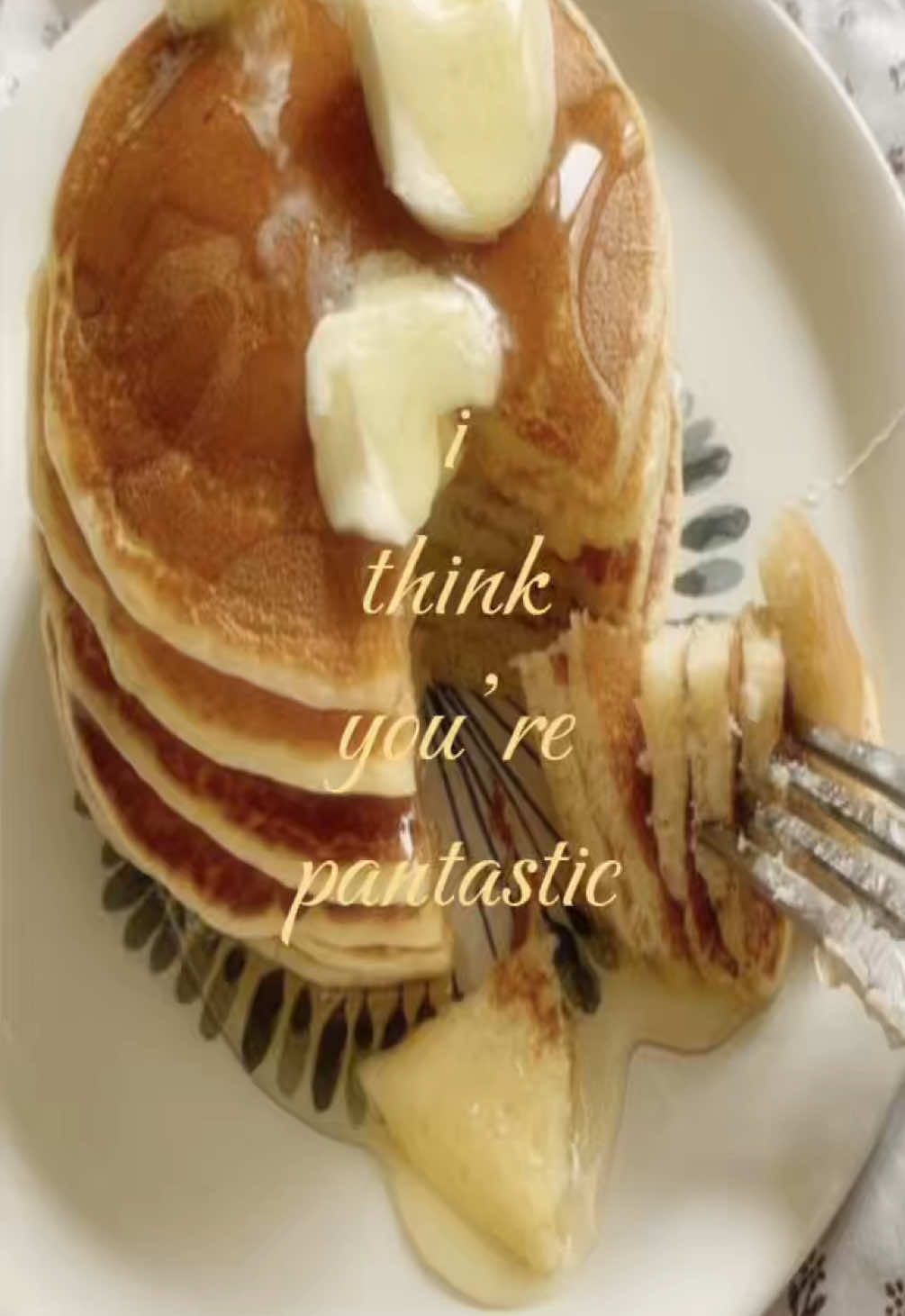 I think you’re pantastic #foodpuns #pancakes #ilovemybf #ilovemygf #iloveyou #relationships #coupletok #loveedit #cute #fypシ #viral 