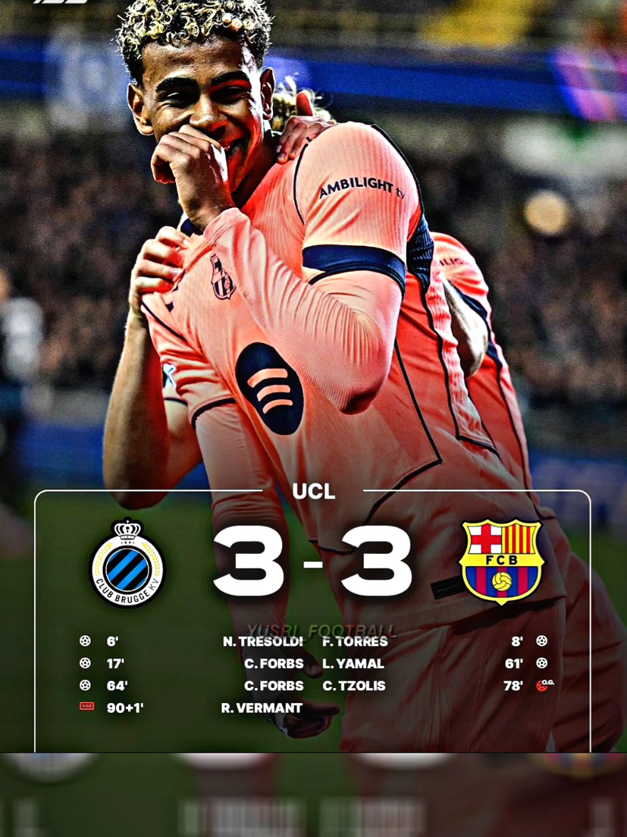 FT : Barcelona vs Club brugge (3-3),yamal mode putus Wak 🗿#football #barcelona #fyp #fyppppppppppppppppppppppp #xyzbca 
