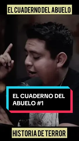 El cuaderno del abuelo #abuelo #cuaderno #historias #terror 