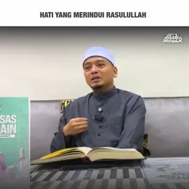 Hati yang merindui Rasulullah | Ustaz Wadi Annuar  #ustazwadiannuar #dakwah #selawat #sirah 