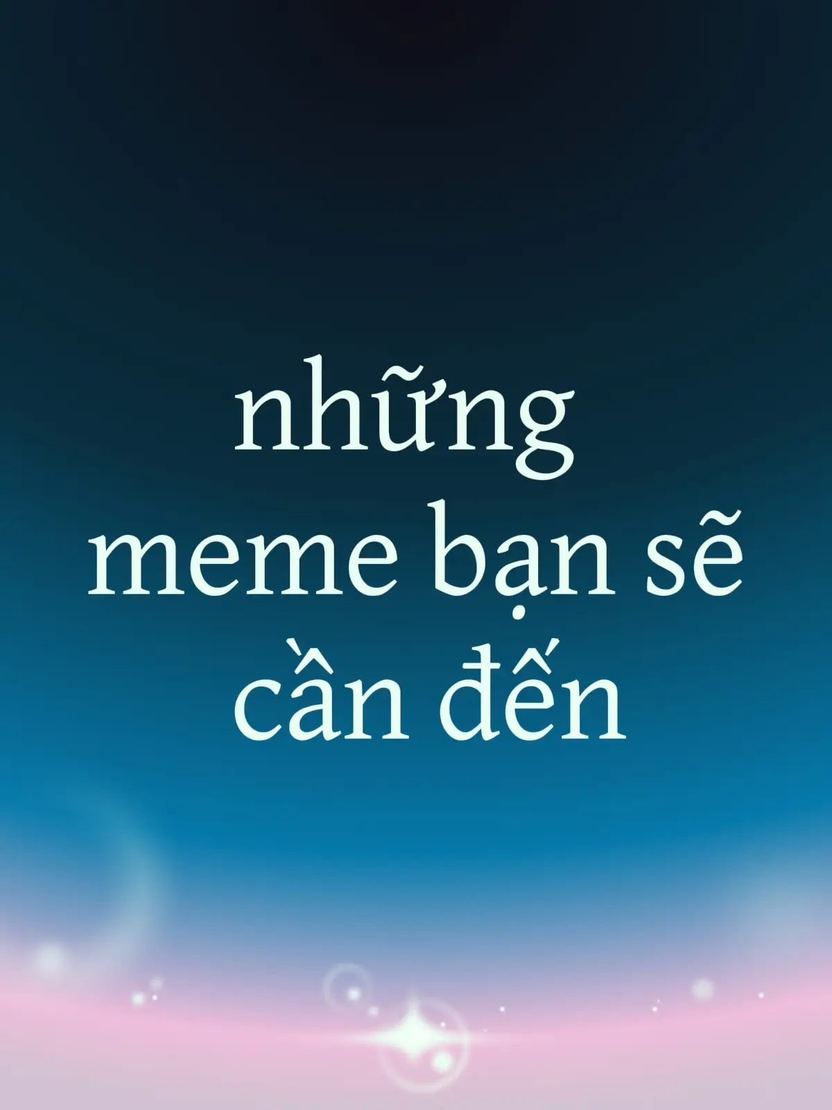 meme bạn sẽ cần đến phần 4