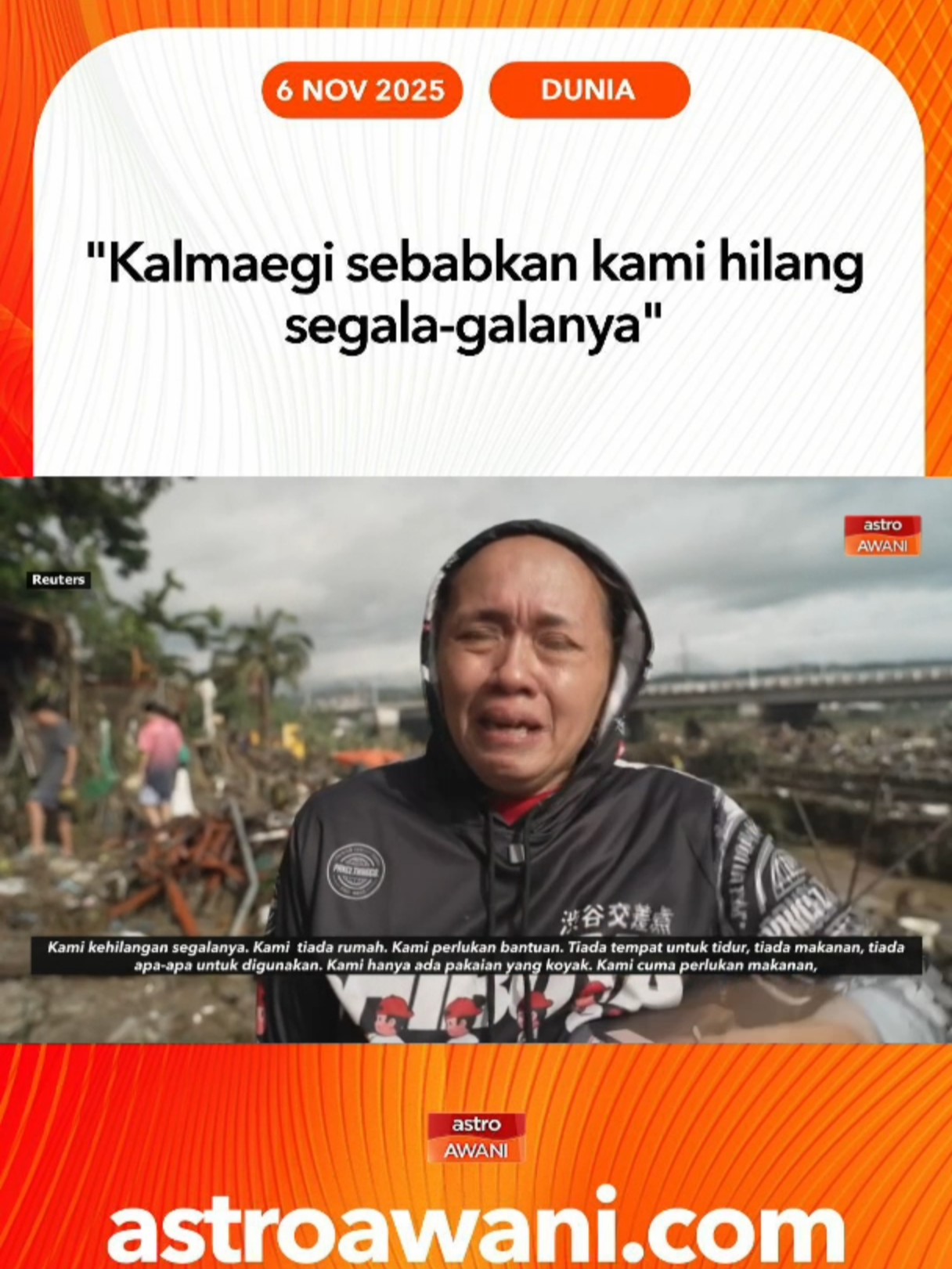 Taufan Kalmaegi yang membadai bahagian tengah Filipina pada Selasa, sehingga mengorbankan hampir 100 orang telah menyebabkan mangsa kehilangan segala-galanya. #AWANInews