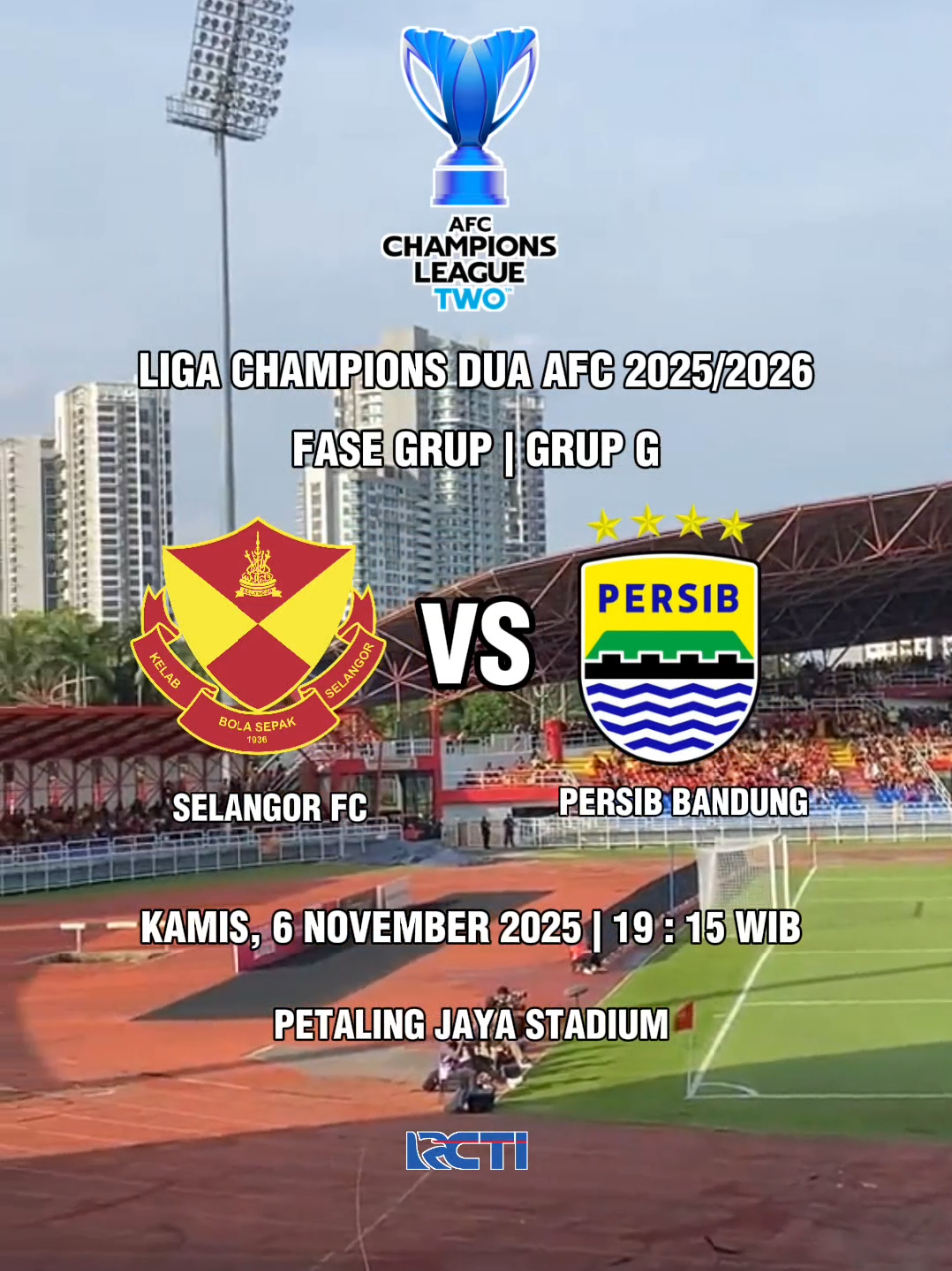 Jadwal Kick Off pertandingan Liga Champions Dua AFC 2025/2026 Selangor FC VS Persib Bandung  #jadwalbola #acl #championsleaguetwo #selangorfc #persibbandung 
