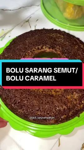 BOLU SARANG SEMUT atau BOLU CARAMEL🤤😋#bolusarangsemut #bolucaramel #resepkue #iburumahtangga #fyppppppppppppppppppppppp 