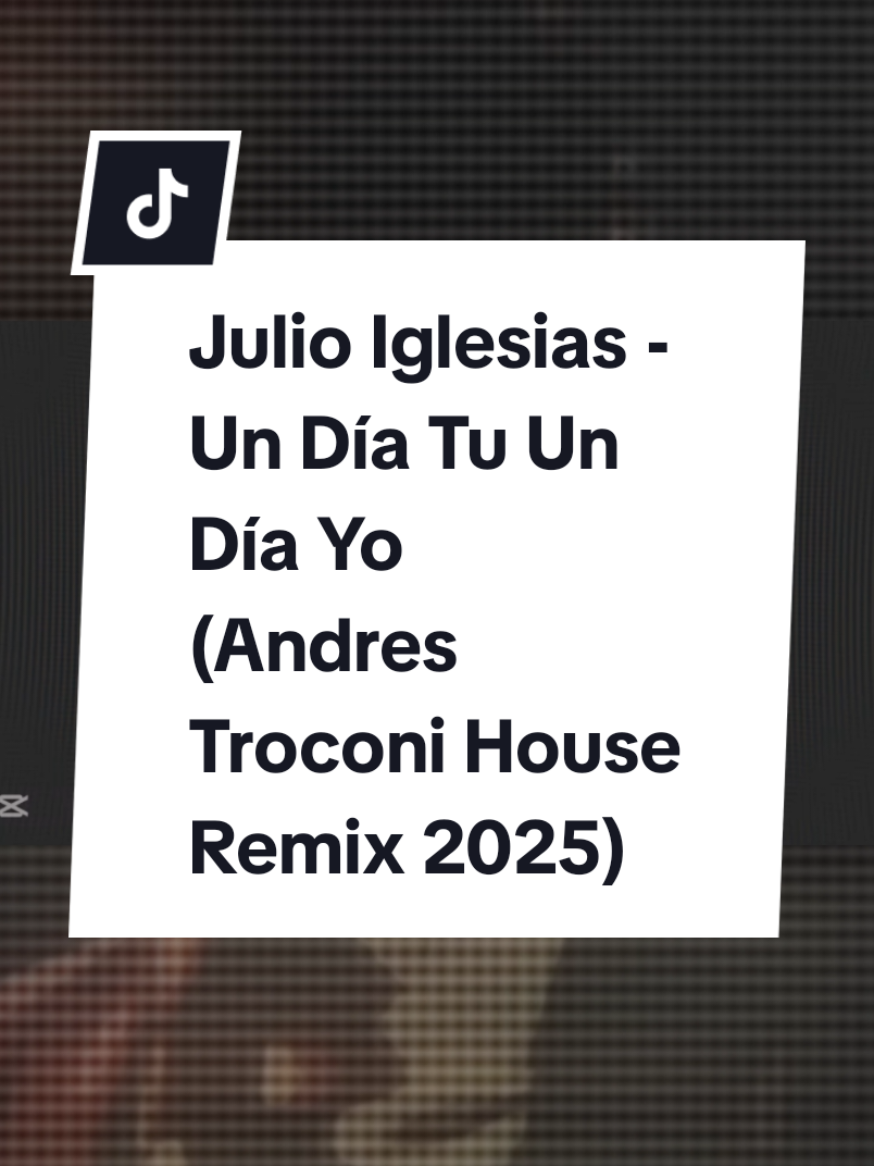 #JulioIglesias # #UnDíaTuUnDIiaYo  #Emociónes1978 #AndresTroconisHouseReMix2025 @Andres Troconis 