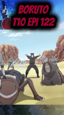 Boruto 10° Temporada EPI 122 DUB #fyp #anime #animeedit #borutonarutonextgenerations #borutotwobluevortex #boruto #kakuro #shinki #gaara