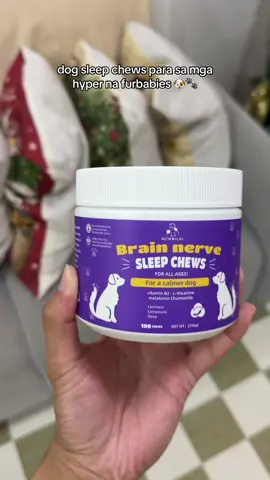 dog treats na may melatonin and other nutrients para marelax sila #sleepchews #melatoninfordogs #newxilai #pets #dogsupplements 