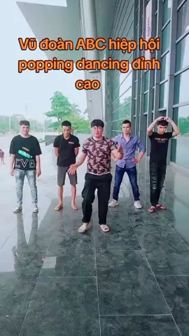 Vũ đoàn ABC Hội tam tứ nhảy popping dancing đỉnh cao tụ họp@cao văn hội  #bacninh #xuhuong #mcviethoang #poping #xuhuongtiktok 😘😘😘😘