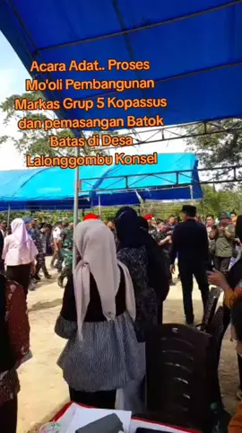 Acara Adat (Mo'oli) Markas Grup 5 Kopassus di Lalonggombu, kec. Lainea, konsel