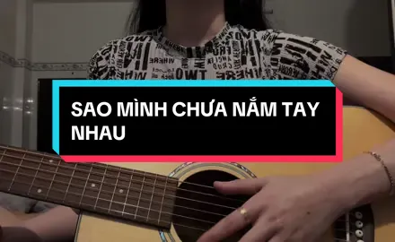 Mọi người muốn mình hát bài gì nàooo 🫢 *SAO MÌNH CHƯA NẮM TAY NHAU - Yan Nguyễn* #saominhchuanamtaynhau #thara #thaothichhat🎶 #coverguitar #guitarcover 
