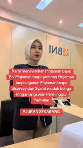 Bank Bni resmi Amanah melayani pinjaman diseluruh wilayah di indonesia #fyp #fypシ゚ #fypage #foryoupage #au #xybca 